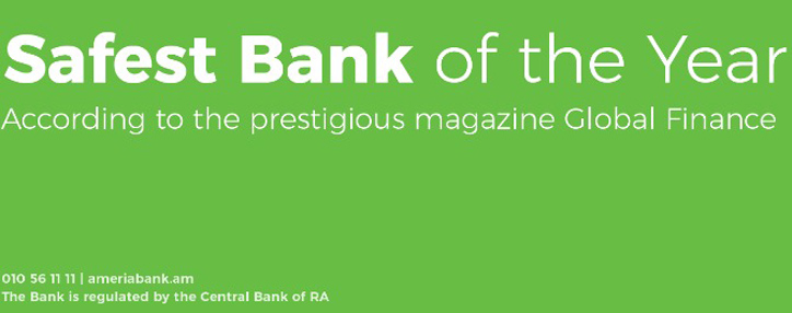 Global Finance Names Ameriabank the Safest Bank in Armenia
