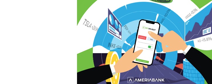 MyInvest. Ameriabank has launched an online investment platform 