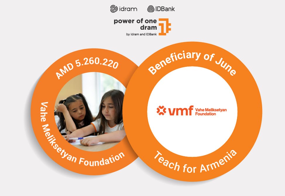 ''Teach For Armenia'' is the June beneficiary of the ''Power of One Dram''