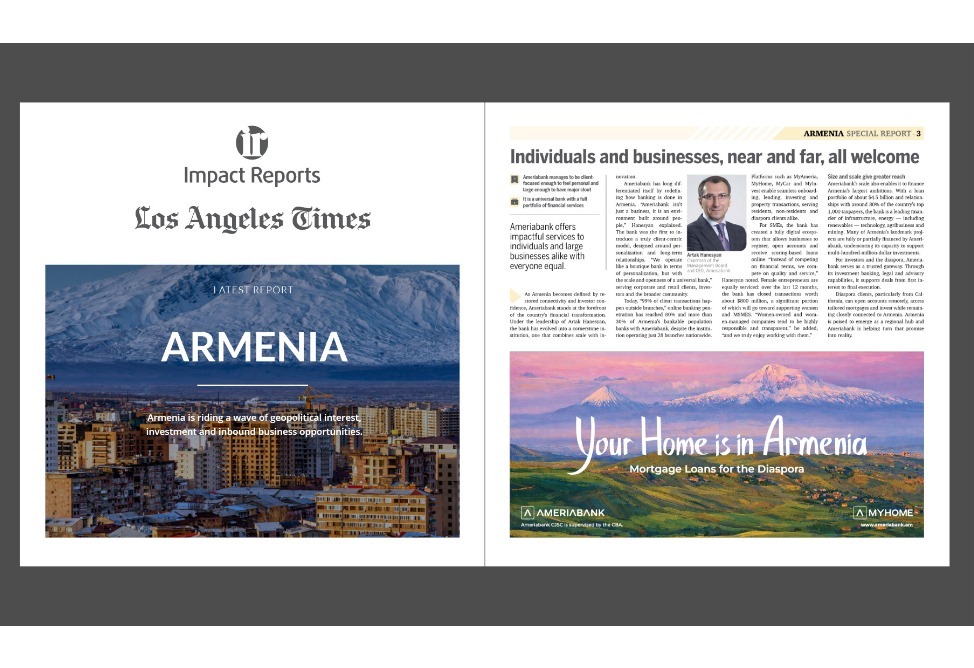 Ինչպես է Ամերիաբանկը դարձել Հայաստանի առաջատար բանկերից մեկը․ գլխավոր տնօրենի հարցազրույցը՝ Los Angeles Times-ում