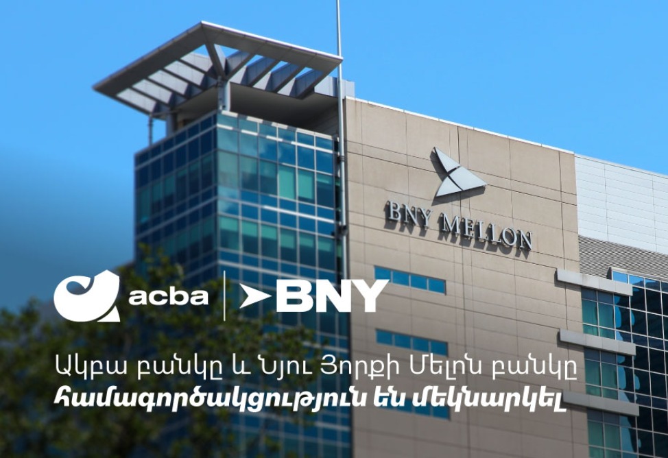 Acba Bank and Bank of New York Mellon launch partnership