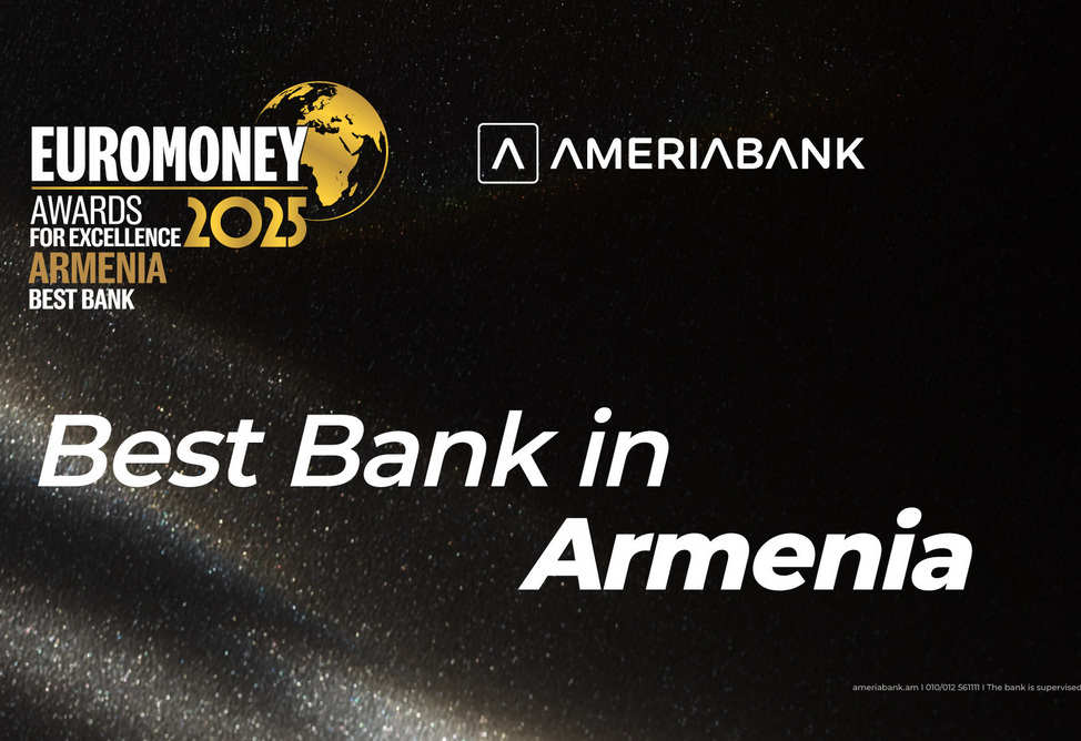 Ameriabank Receives Euromoney Award for Excellence 2025 as the Best Bank in Armenia