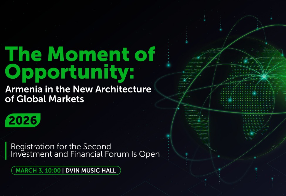 Registration Open for the Second Investment and Financial Forum of Armenia 2026 